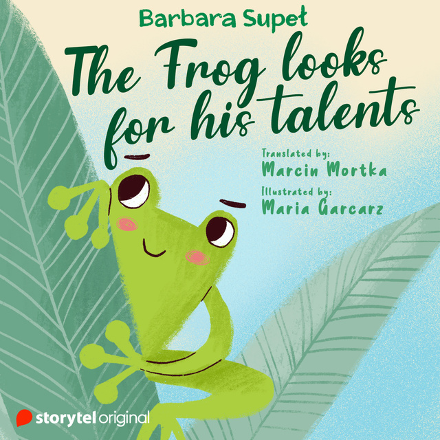 Barbara Supeł - The Frog looks for his talents