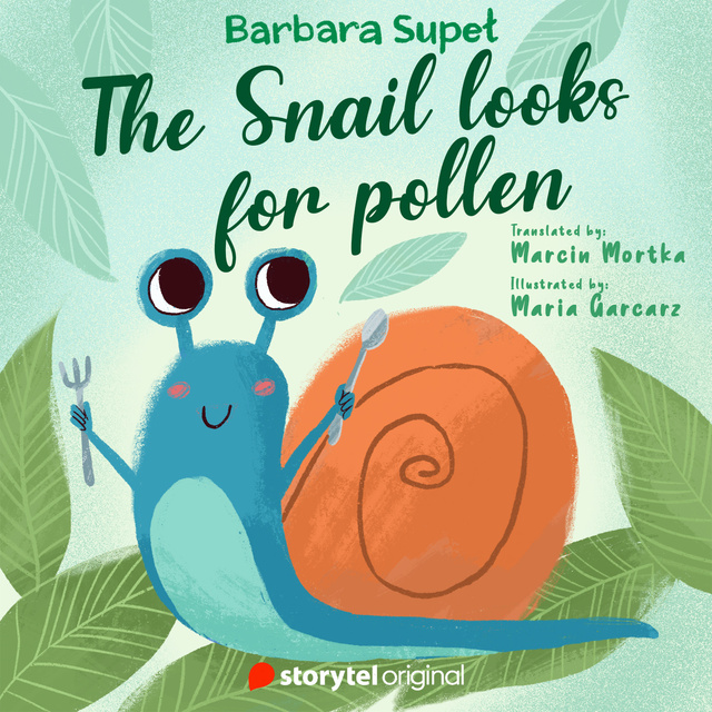 Barbara Supeł - The Snail looks for pollen