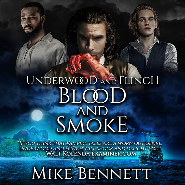 Mike Bennett - Underwood and Flinch: Blood and Smoke