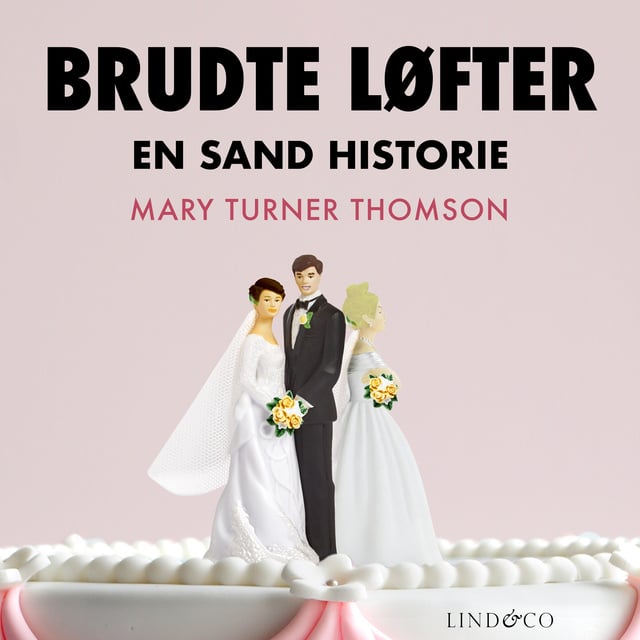 Mary Turner Thomson - Brudte løfter
