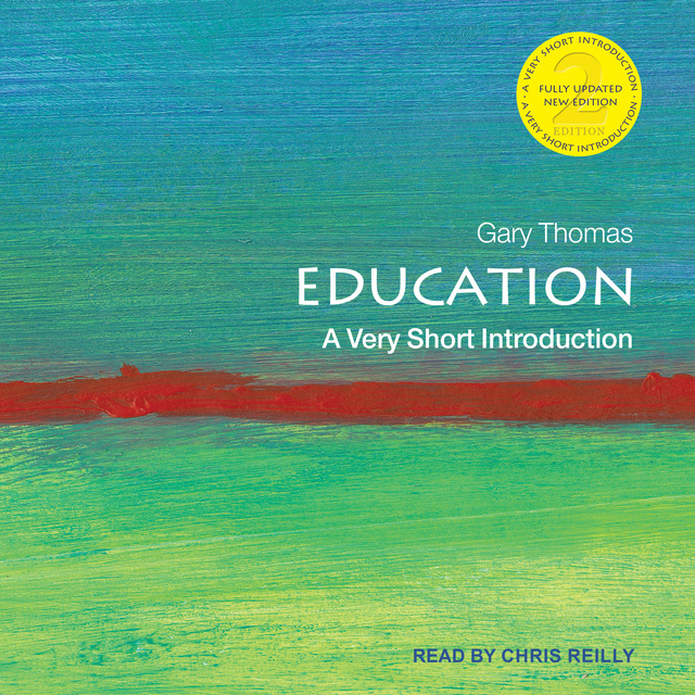 Gary Thomas - Education: A Very Short Introduction