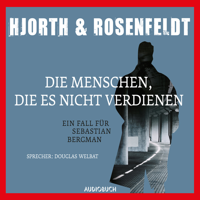Hans Rosenfeldt, Michael Hjorth - Die Menschen, die es nicht verdienen