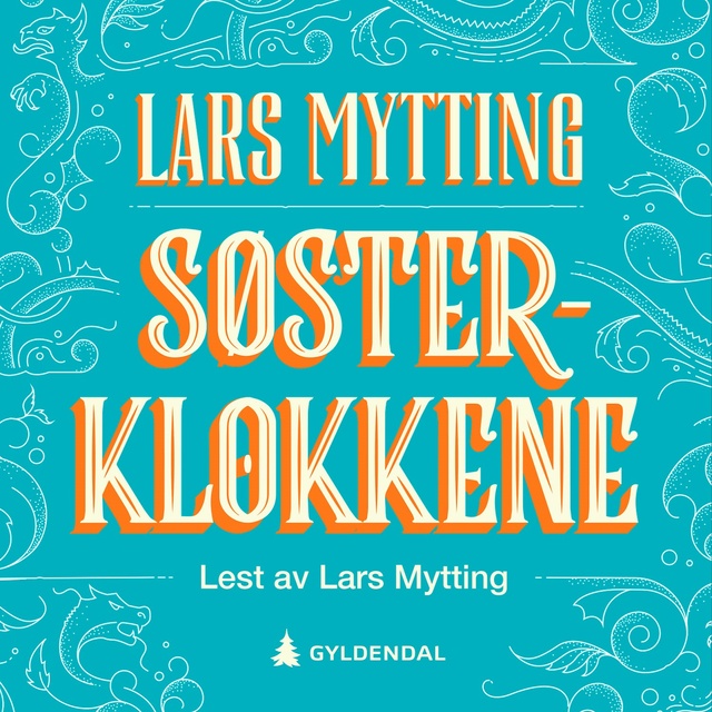 Lars Mytting - Søsterklokkene