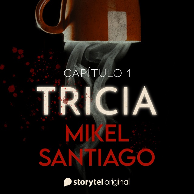 Mikel Santiago - Tricia - S01E01