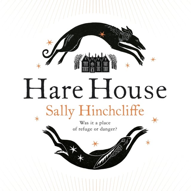 Sally Hinchcliffe - Hare House