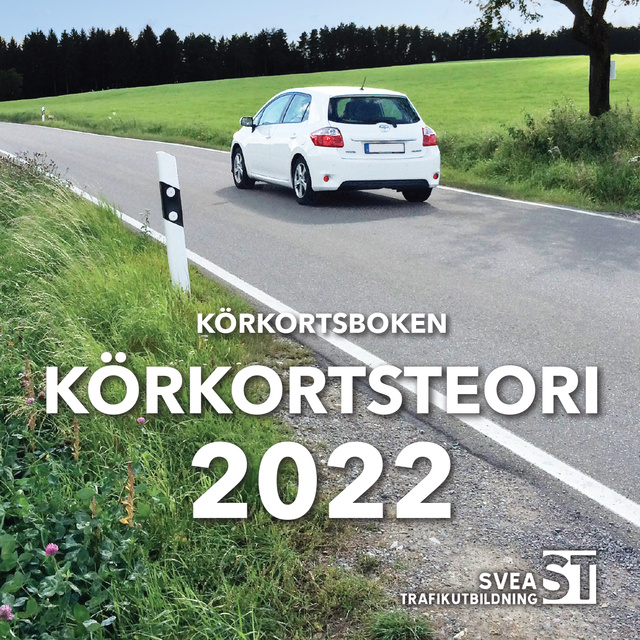 Svea Trafikutbildning - Körkortsboken Körkortsteori 2022