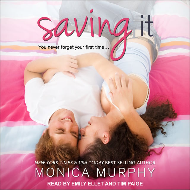 Monica Murphy - Saving It