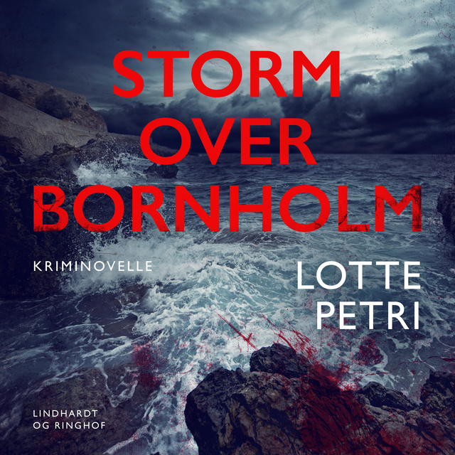 Lotte Petri - Storm over Bornholm – kriminovelle