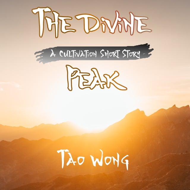 Tao Wong - The Divine Peak