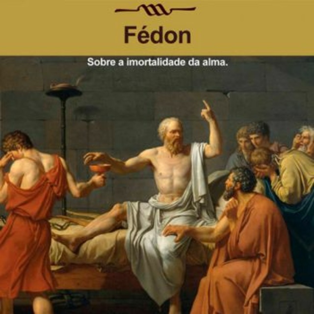 Platão - Fédon, Diálogos de Platão