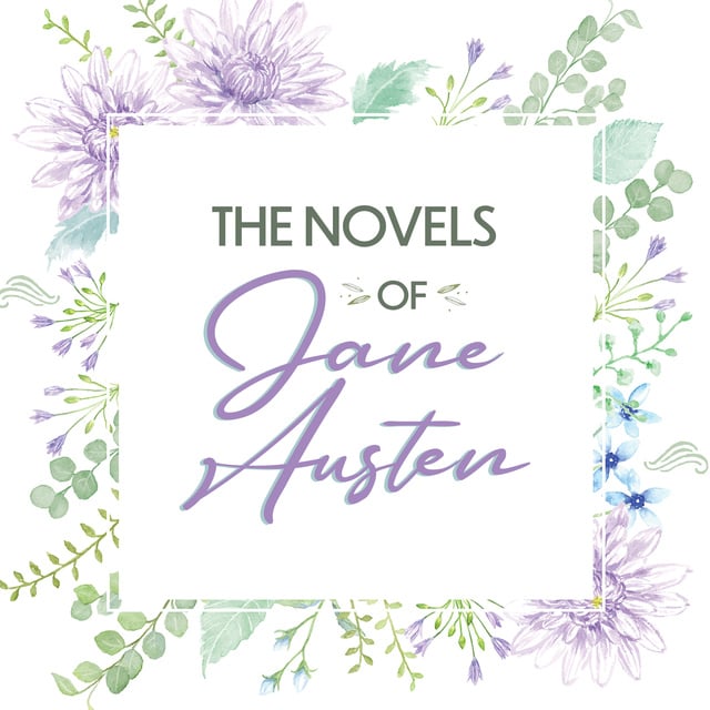 Jane Austen - The Novels of Jane Austen
