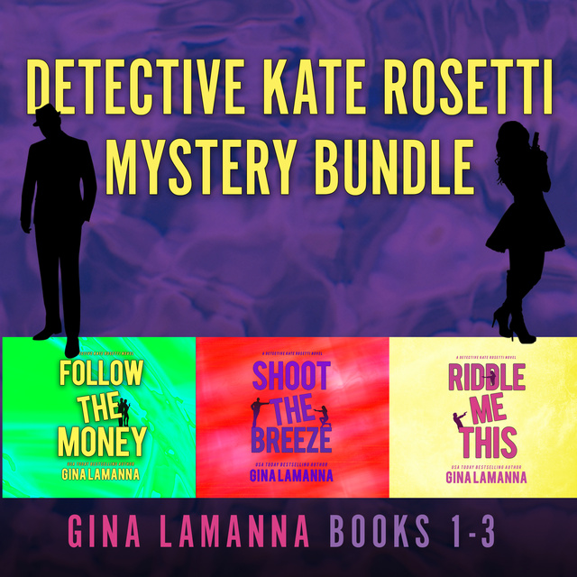 Gina LaManna - Detective Kate Rosetti Mystery Bundle