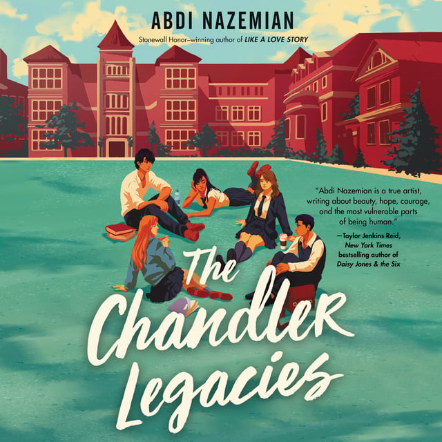 Abdi Nazemian - The Chandler Legacies