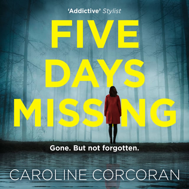 Caroline Corcoran - Five Days Missing