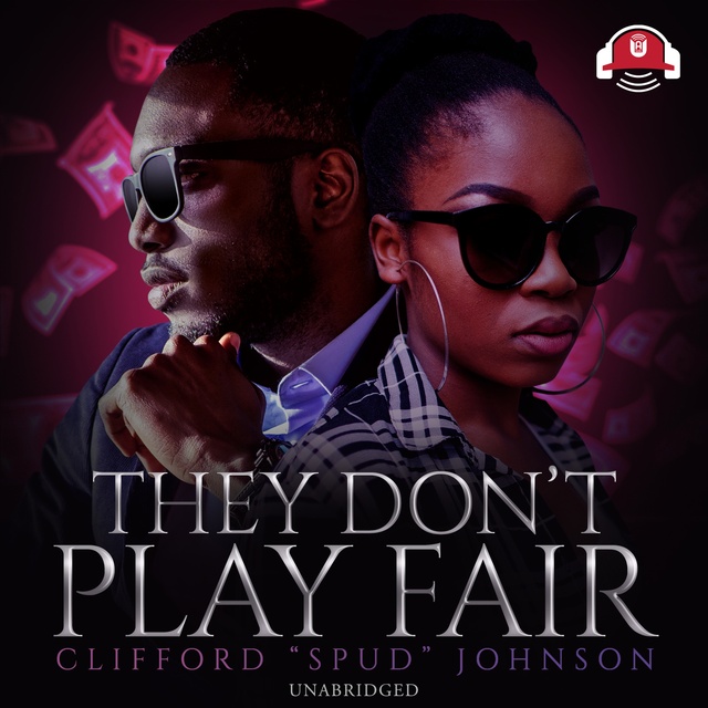 Clifford "Spud" Johnson - They Don’t Play Fair