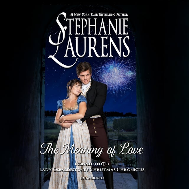Stephanie Laurens - The Meaning of Love