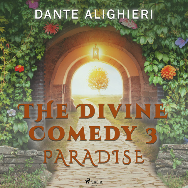 Dante Alighieri - The Divine Comedy: Paradise