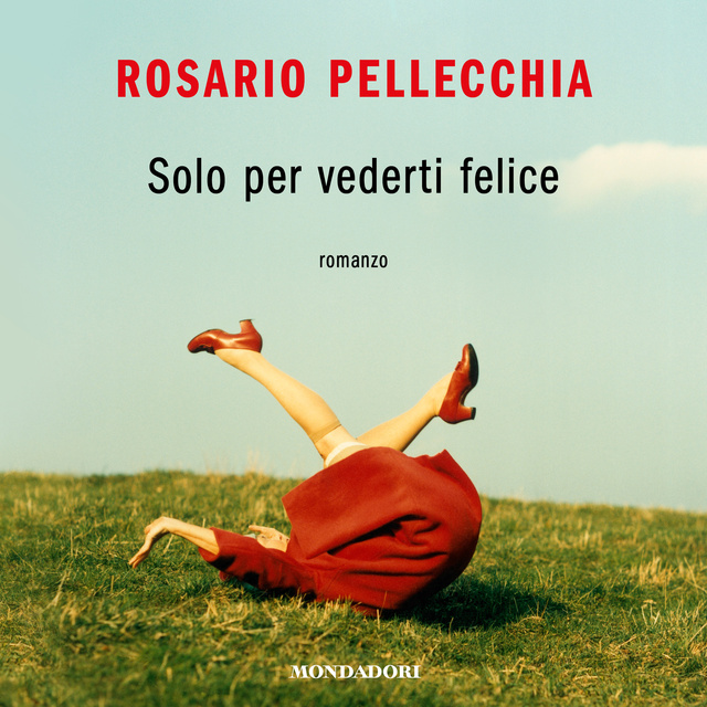 Rosario Pellecchia - Solo per vederti felice