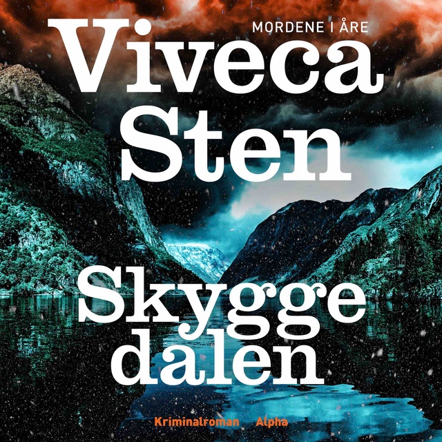 Viveca Sten - Skyggedalen: Mordene i Åre