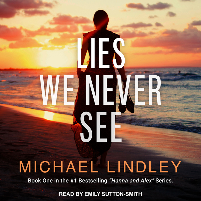 Michael Lindley - Lies We Never See