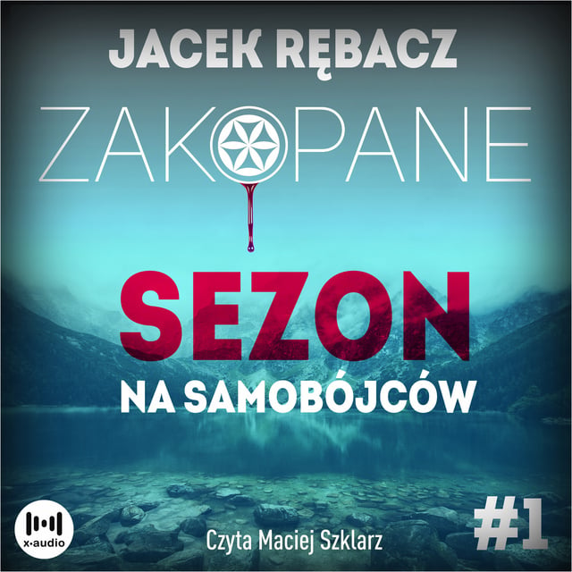 Jacek Rębacz - Zakopane. Sezon na samobójców