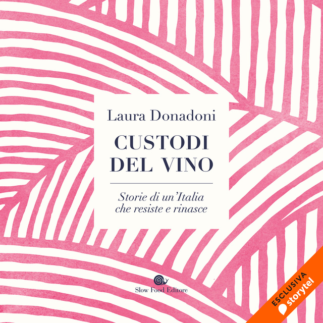 Laura Donadoni - Custodi del vino