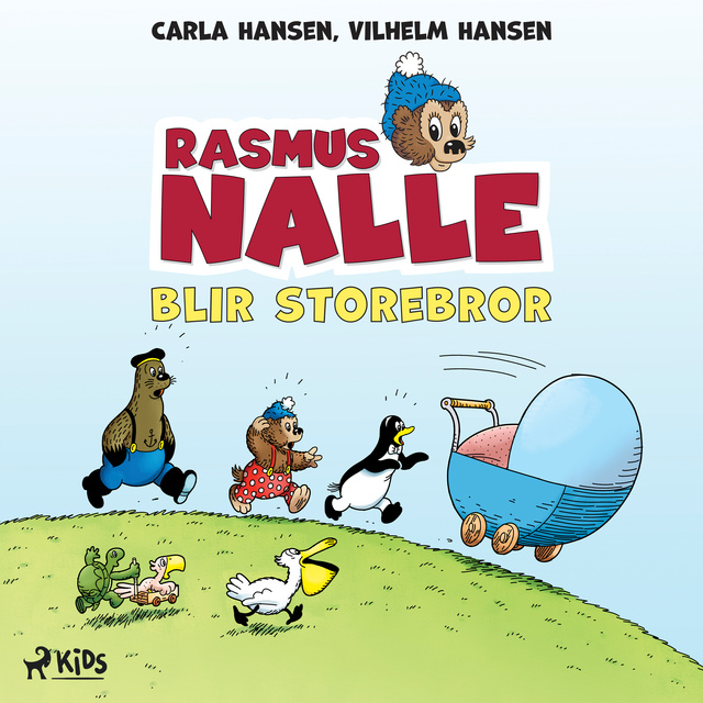 Carla Hansen, Vilhelm Hansen - Rasmus Nalle blir storebror