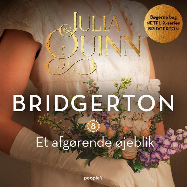 Julia Quinn - Bridgerton. Et afgørende øjeblik