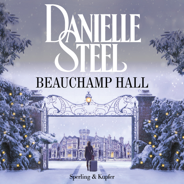 Danielle Steel - Beauchamp Hall (versione italiana)