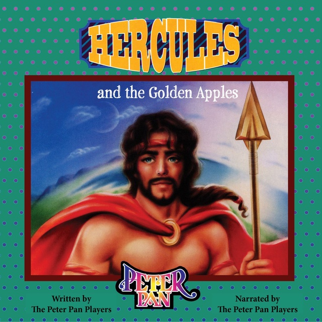 The Peter Pan Players - Hercules and the Golden Apple