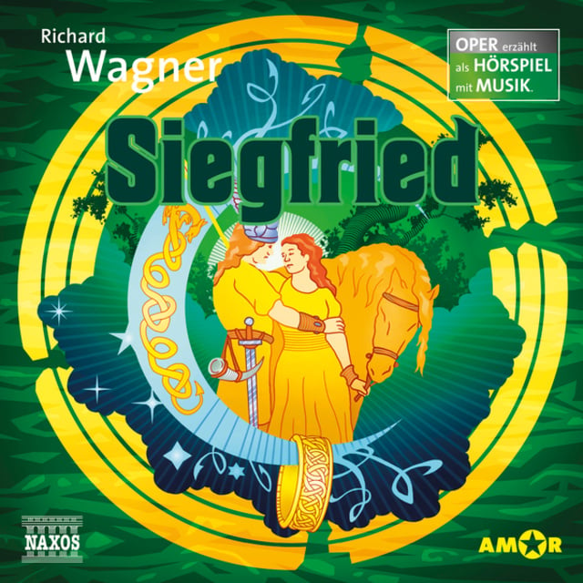 Richard Wagner - Der Ring des Nibelungen: Oper erzählt als Hörspiel mit Musik, Teil 3: Siegfried