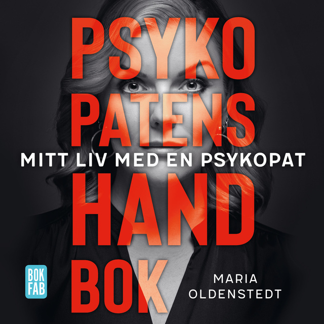 Maria Oldenstedt - Psykopatens handbok