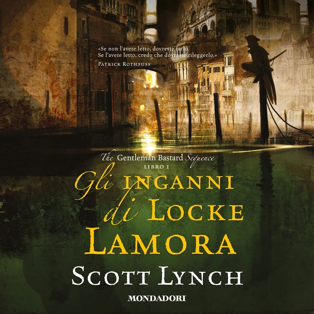 Scott Lynch - Gli inganni di Locke Lamora