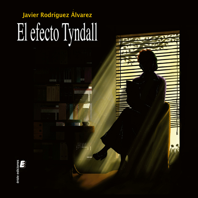 Javier Rodríguez Álvarez - El efecto Tyndall