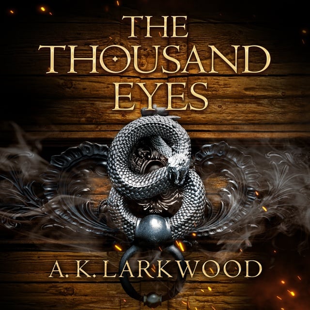 A. K. Larkwood - The Thousand Eyes