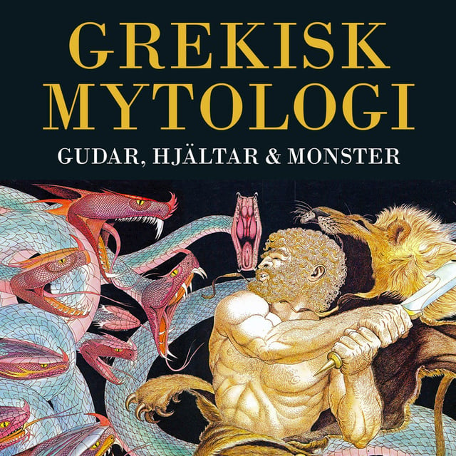 Michael Gibson - Grekisk mytologi - gudar, hjältar och monster