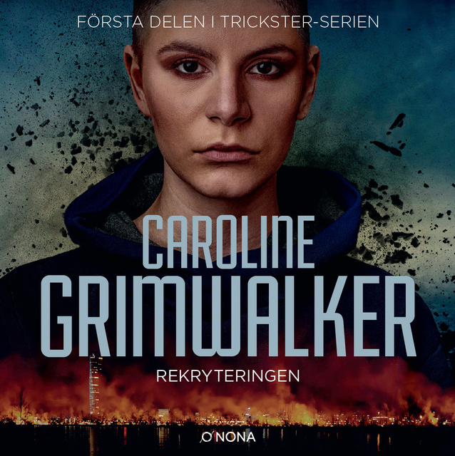 Caroline Grimwalker - Rekryteringen