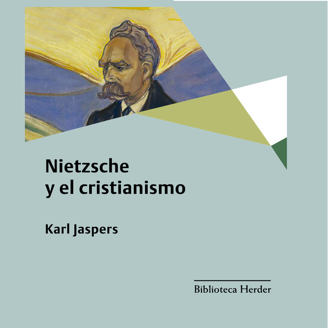 Karl Jaspers - Nietzsche y el cristianismo