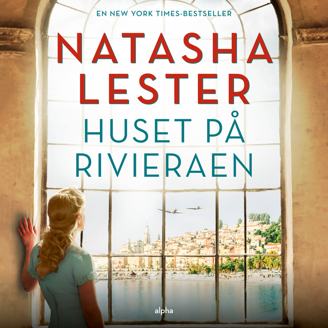 Natasha Lester - Huset på Rivieraen