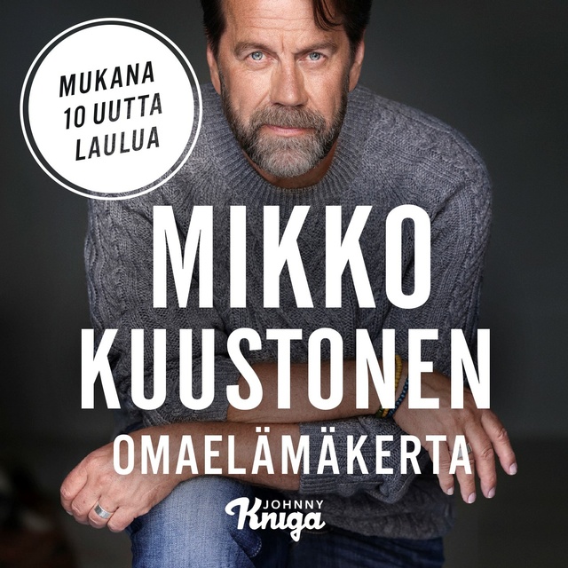 Mikko Kuustonen - Omaelämäkerta