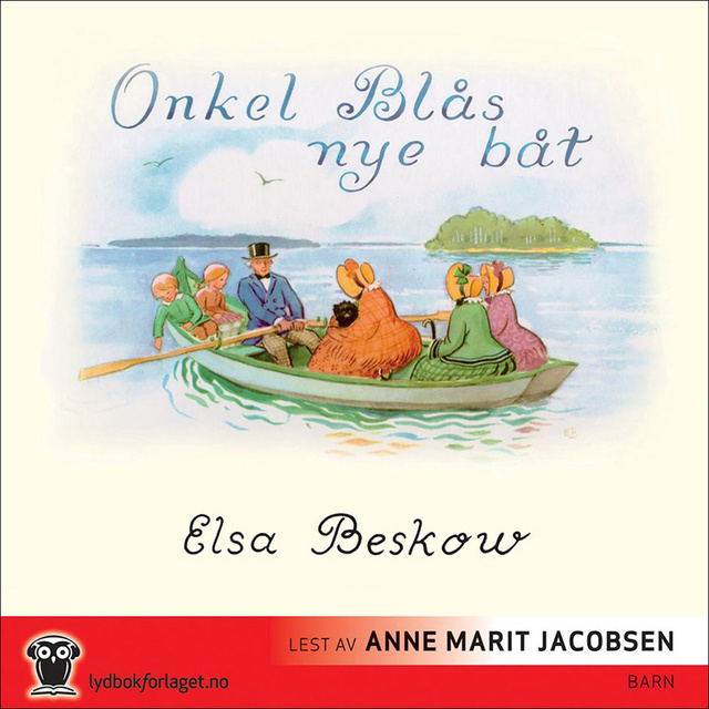 Elsa Beskow - Onkel Blås nye båt