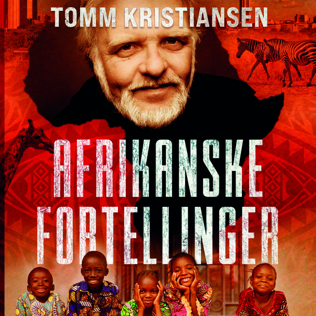 Tomm Kristiansen - Afrikanske fortellinger