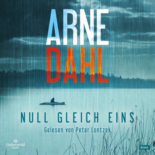 Arne Dahl - Null gleich eins (Berger & Blom 5)