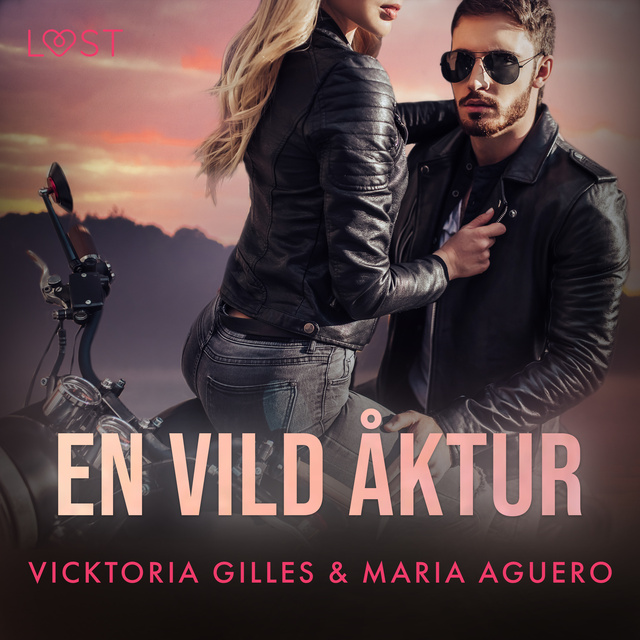 Maria Aguero, Vicktoria Gilles - En vild åktur - erotisk romance