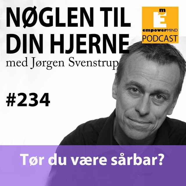 Jørgen Svenstrup - #234 Tør du være sårbar?