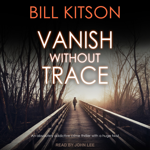 Bill Kitson - Vanish Without Trace