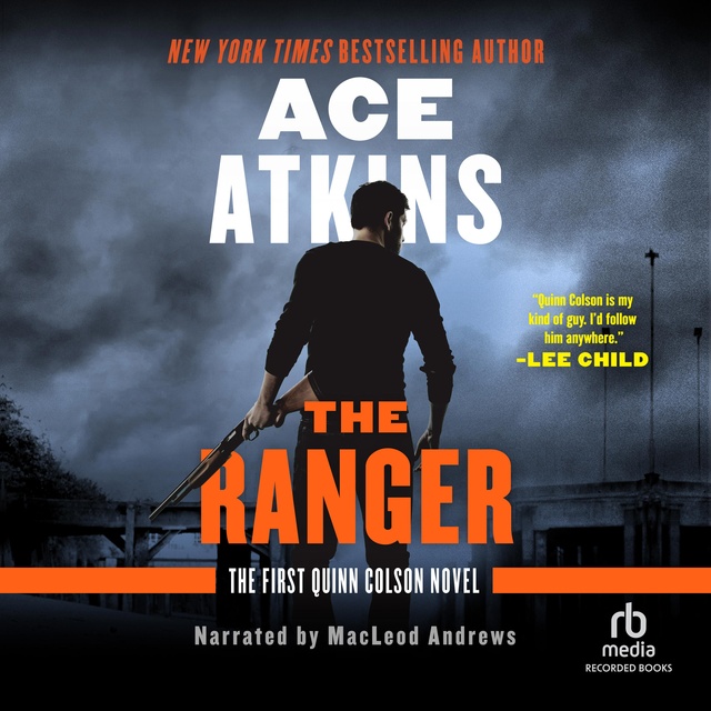 Ace Atkins - The Ranger