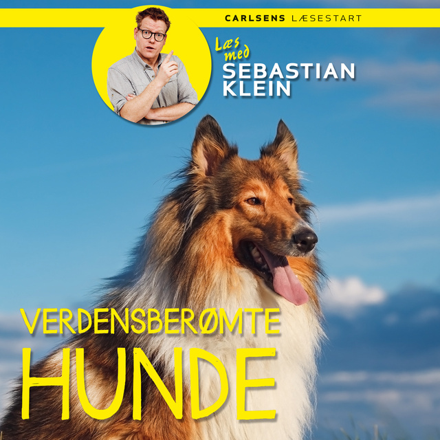 Sebastian Klein - Læs med Sebastian Klein: Verdensberømte hunde