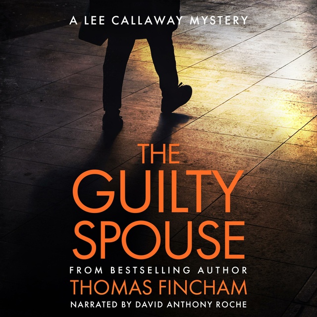 Thomas Fincham - The Guilty Spouse