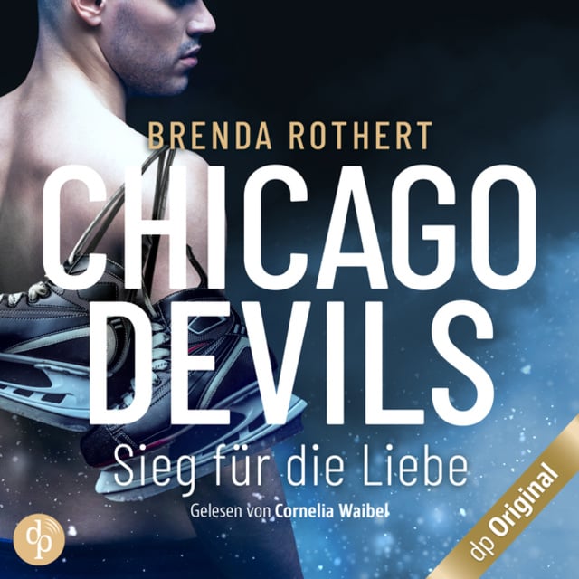 Brenda Rothert - Sieg für die Liebe: Chicago Devils